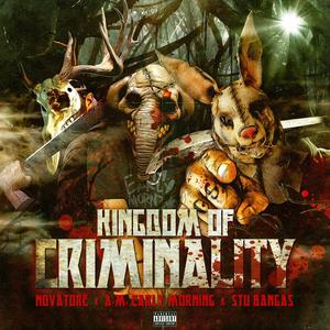 Kingdom of Criminality(feat. Spit Gemz & D-Rec) (Explicit)