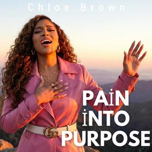 Pain Into Purpose