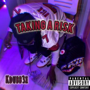 Taking a Risk EP (Explicit)