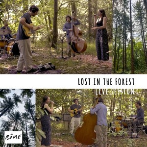 Lost in the Forest (Live Session)