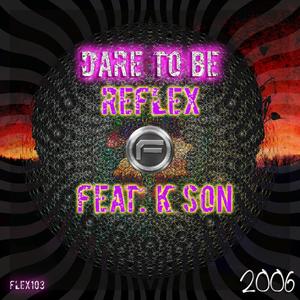 DARE TO BE (FLEX103)