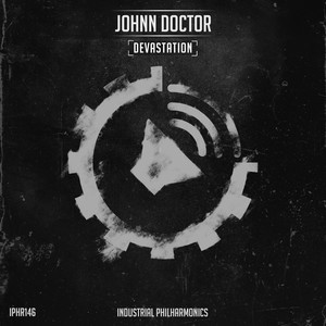 Johnn Doctor - Final Devastation (Original Mix)