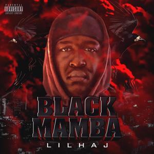 BLACK MAMBA (Explicit)