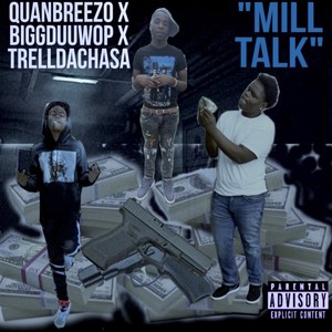 Mill Talk (Explicit)