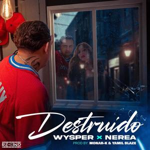 Destruído (feat. Nerea) (Explicit)