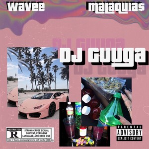 Dj Guuga (Explicit)
