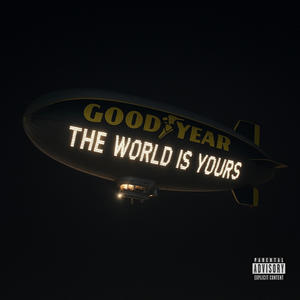 The World Is Yours (Explicit)