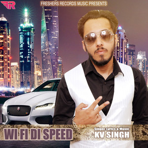 Wi Fi Di Speed - KV Singh