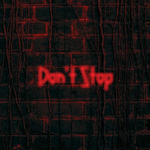 Don’t Stop (feat. Civo, Diggy Graves & Seth Anthony)