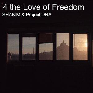 4 the Love of Freedom (International)