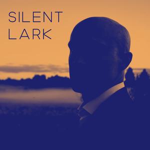 Silent Lark