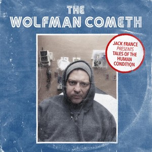 The Wolfman Cometh (Explicit)