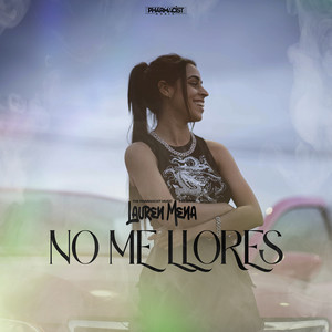 No Me Llores (Explicit)