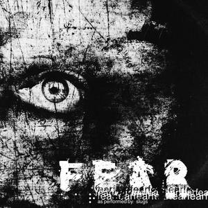 Fear (Redux)