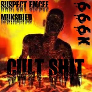 Cult **** (feat. Muksdied) [Explicit]