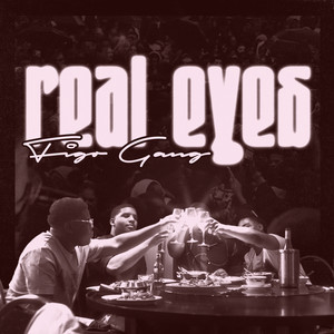 Real Eyes (Explicit)