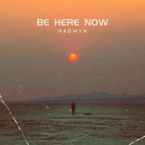 Be Here Now (feat. Trenton)