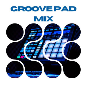 Groove Pad Mix