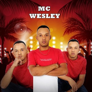 MC Wesley - Dizem Que Sou Poeta (Explicit)