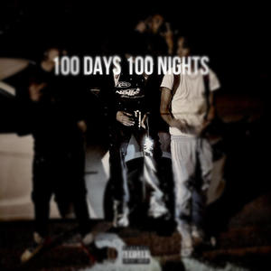 100 Days 100 Nights (Explicit)