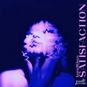 Satisfaction (Push Push)