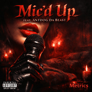 Mic'd Up (Explicit)