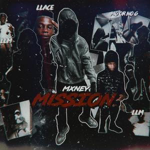 Mxney Mission (Explicit)