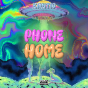 Phone Home (Explicit)