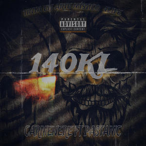 140KL (feat. Pasta mc) [Explicit]