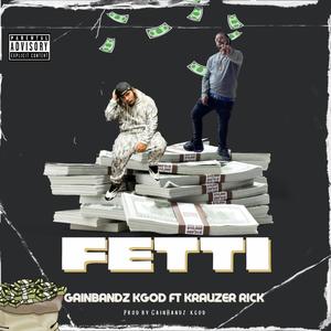 Fetti (feat. Krauzer Rick) [Explicit]