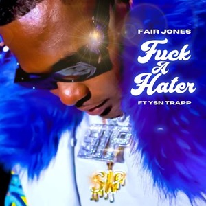 **** a Hater (feat. Ysn Trapp) [Explicit]