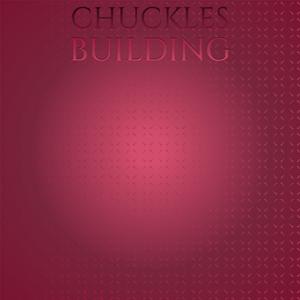 Chuckles Building