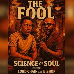 The Fool (feat. Lord Chain & Bishop) (Explicit)