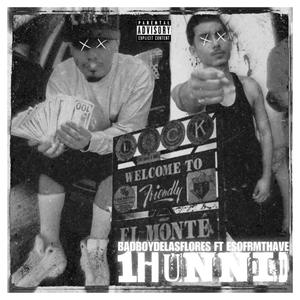 1HUNNID (feat. EsoFrmthave) (Explicit)