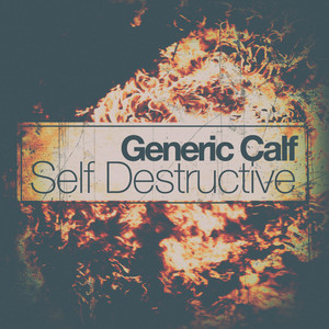 Self-Destructive