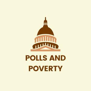 Polls & Poverty (Explicit)