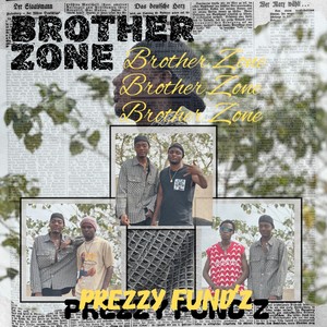 Brother Zone (Explicit)