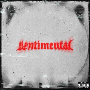 Sentimental (Explicit)