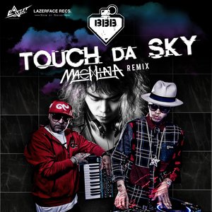 Touch Da Sky (Machina Remix)