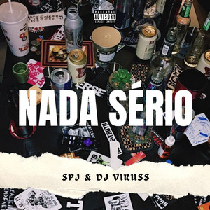 NADA SÉRIO (Explicit)
