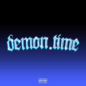 Demon Time (feat. Vincent6ix & WESLEE) (Explicit)