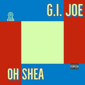 G.I. Joe (Remix) [Explicit]