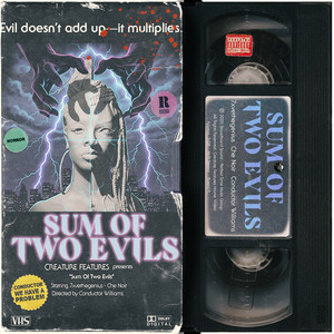 Sum Of Two Evils (Explicit)