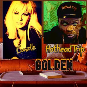 Golden (feat. HotheadTrip) (Explicit)