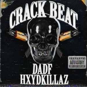Crack Beat (Explicit)