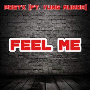 Feel Me (Explicit)