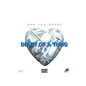 Diary of a Thug (Explicit)