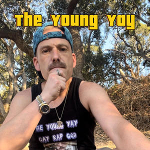 The Young Yay (Explicit)