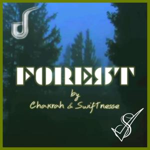 Forest (feat. Swiftnesse)