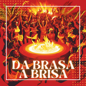 Da Brasa à Brisa